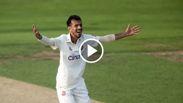 [ WATCH ] Yuzvendra Chahal Shines with Five-Wicket Haul in County Championship, Reaches Major Milestone