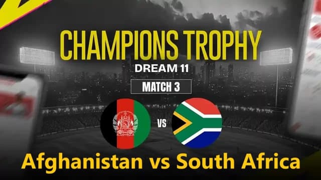 Afghanistan vs South Africa ICC CT 2025 Match 3, Dream 11 Prediction, Fantasy Cricket