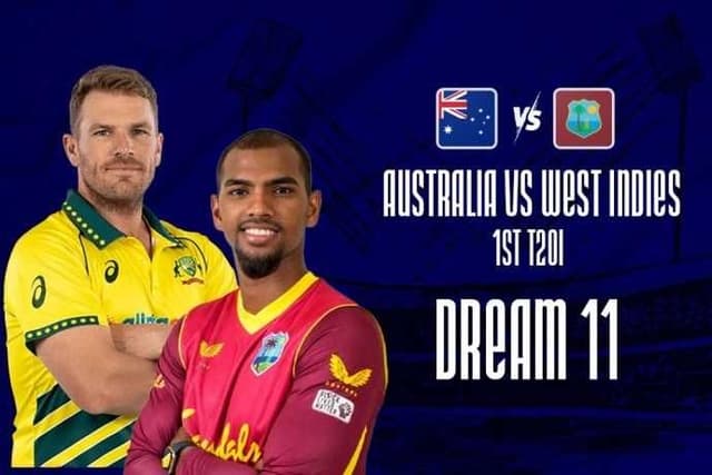 Australia vs West Indies,1st T20, Dream 11 Prediction, Fantasy Cricket