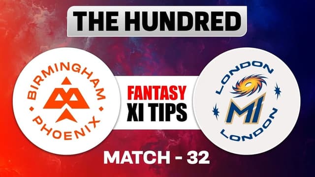 Birmingham Phoenix vs MI London The Hundred 2026 Match 32, Dream 11 Prediction, Fantasy Cricket
