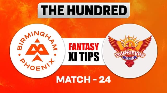 Birmingham Phoenix vs Sunrisers Leeds The Hundred 2026 Match 24, Dream 11 Prediction, Fantasy Cricket