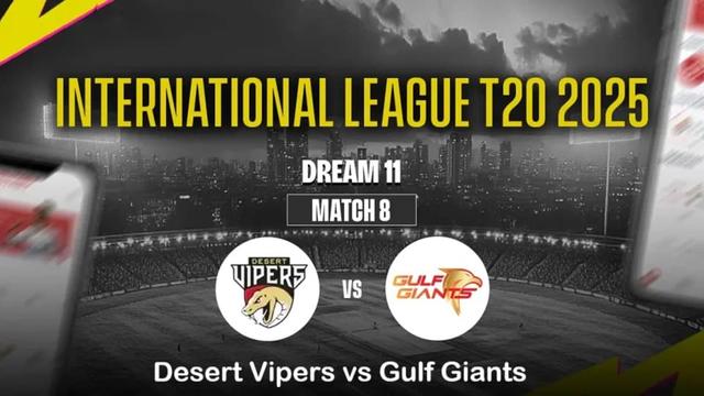Desert Vipers vs Gulf Giants ILT20 2025-26 Match 8,  Dream 11 Prediction, Fantasy Cricket