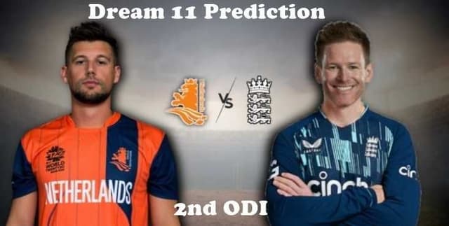 Netherlands vs England 2nd ODI, Dream11 Prediction, Fantasy Cricket