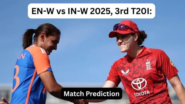 England Women vs India Women 3rd T20I Match, Dream 11 Prediction, Fantasy Cricket