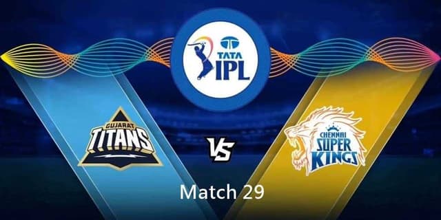 IPL 2022: Match 29: Gujarat Titans vs Chennai Super Kings, dream11 prediction, Fantasy cricket