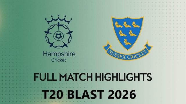 Hampshire vs Sussex T20 BLAST 2026 Match 35, Dream 11 Prediction, Fantasy Cricket
