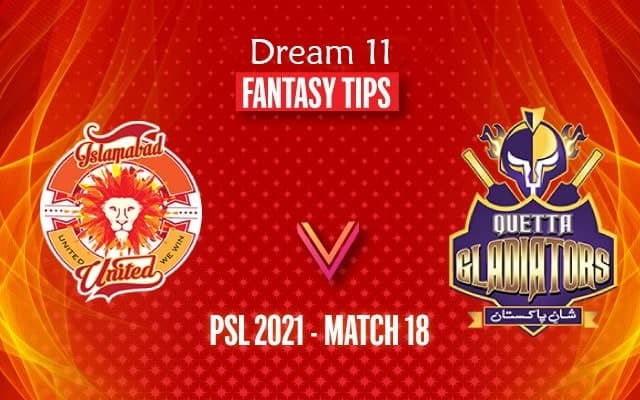 PSL 7: IU vs QG Match 18: Dream Playing 11, Fantasy Cricket Tips & Tricks, Pitch Reports & Match Prediction