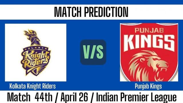 Kolkata Knight Riders vs Punjab Kings IPL 2025 Match 44, Dream 11 Prediction, Fantasy Cricket
