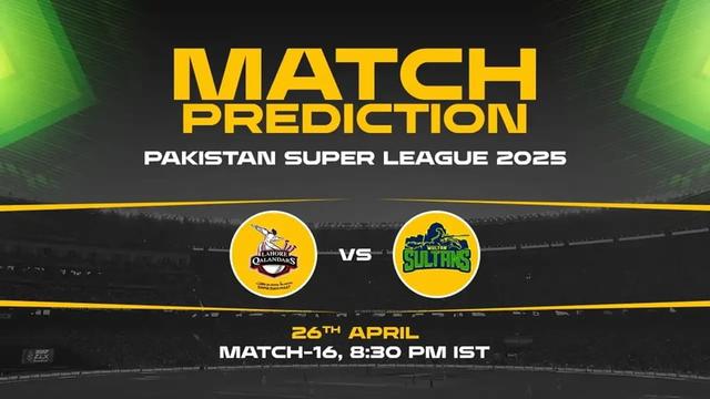 Lahore Qalandars vs Multan Sultans PSL 2025 Match 16, Dream 11 Prediction, Fantasy Cricket