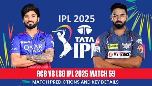 LSG vs RCB IPL 2025 Match 59 Prediction, Who Will Win Today’s Match?