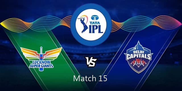 IPL 2022: Match 15: LSG vs DC Dream11 Prediction, Fantasy Cricket News, Head to Head and Pitch & Weather Report
