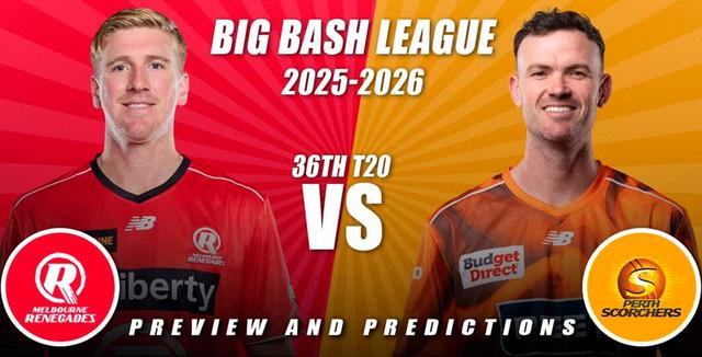 Melbourne Renegades vs Perth Scorchers BBL 2025-26 Match 36, Dream 11 Prediction, Fantasy Cricket
