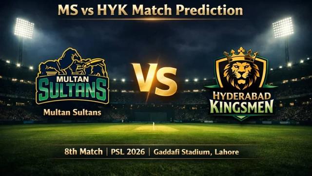 Multan Sultans vs Hyderabad Houston Kingsmen PSL 2026 Match 8, Dream 11 Prediction, Fantasy Cricket