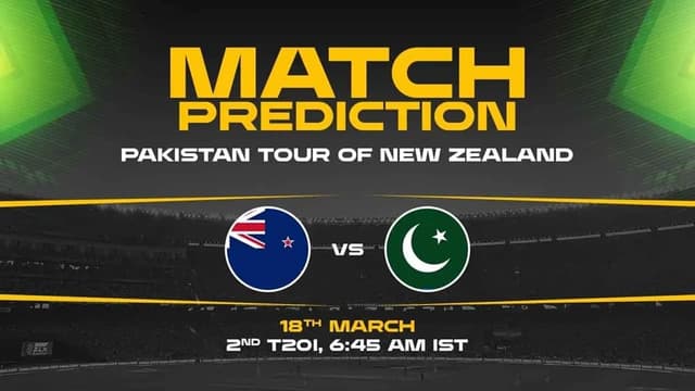 New Zealand vs Pakistan 2nd T20I Match, Dream 11 Prediction, Fantasy Cricket