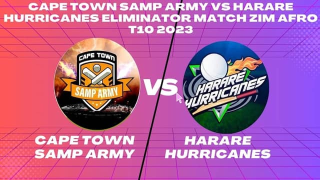 Cape Town Samp Army vs Harare Hurricanes Eliminator, Dream 11 Prediction, Fantasy Cricket