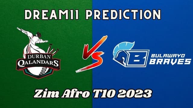 Bulawayo Braves vs Durban Qalandars Match 19, Dream 11 Prediction, Fantasy Cricket