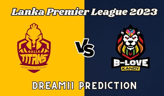 B-Love Kandy vs Galle Titans Match 12 LPL 2023, Dream 11 Prediction, Fantasy Cricket