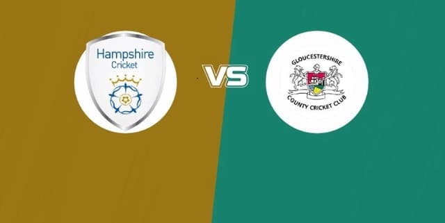 Hampshire vs Gloucestershire Today Match, Dream 11 Prediction, Fantasy Cricket
