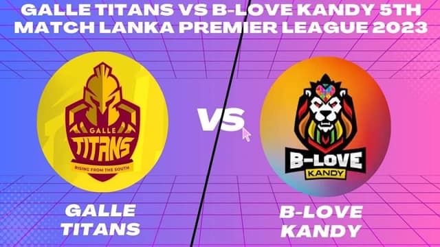 Galle Titans vs B-Love Kandy Qualifier 2 LPL 2023, Dream 11 Prediction, Fantasy Cricket