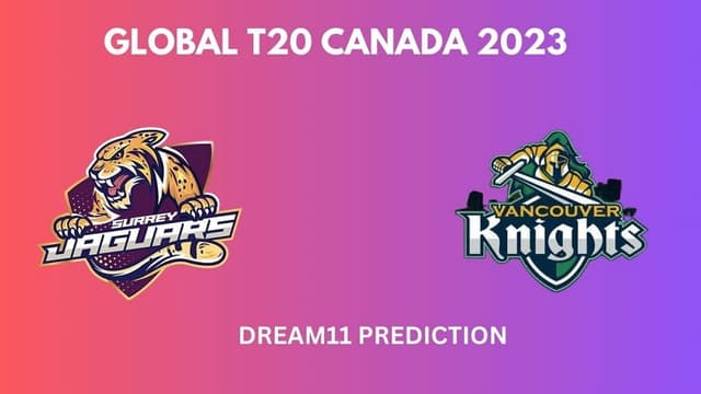 Surrey Jaguars vs Vancouver Knights Qualifier 1 GT T20 Canada, Dream 11 Prediction, Fantasy Cricket