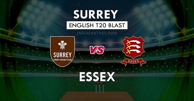 Surrey vs Essex Today Match Prediction, Dream 11 Prediction, Fantasy Cricket