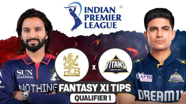 Royal Challengers Bengaluru vs Gujarat Titans IPL 2026 Qualifier 1 Match, Dream 11 Prediction, Fantasy Cricket
