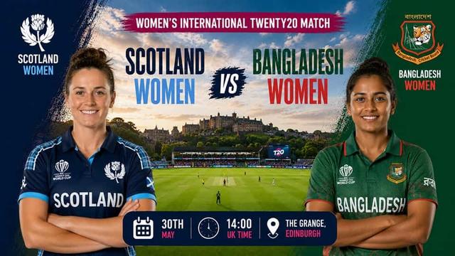 Scotland Women vs Bangladesh Women 2nd T20I Match, Dream 11 Prediction, Fantasy Cricket