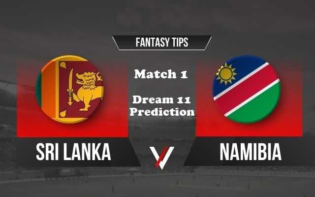 Sri Lanka vs Namibia, Group A, Match 1 Dream 11 Prediction, Fantasy Cricket