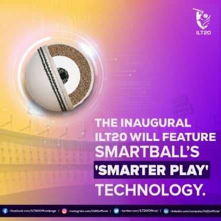 ILT20 brings ‘Smartball’s’ ‘Smarter Play’ technology to its inaugural tournament 