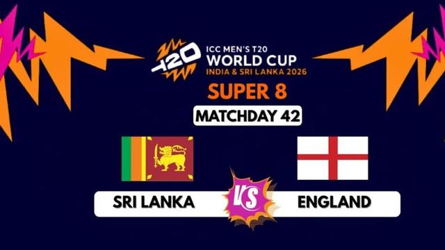 Sri Lanka vs England ICC WCT20 2026 Super 8 Match 2, Dream 11 Prediction, Fantasy Cricket