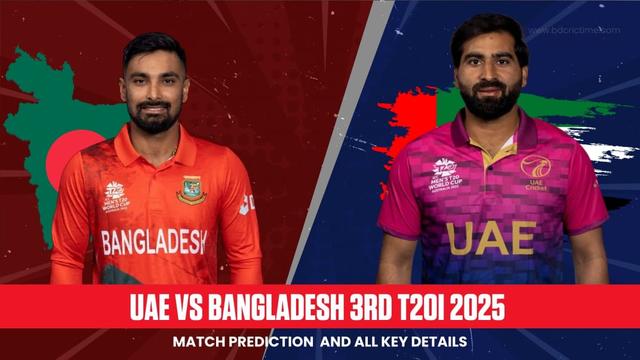 UAE vs BAN 3rd T20I Prediction, Who Will Win Today’s Match?