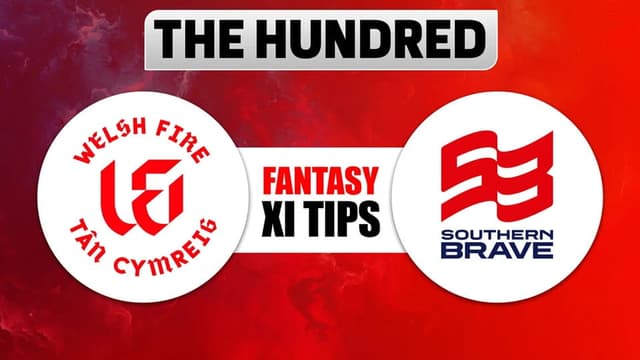 Welsh Fire vs Southern Brave The Hundred 2026 Match 19, Dream 11 Prediction, Fantasy Cricket