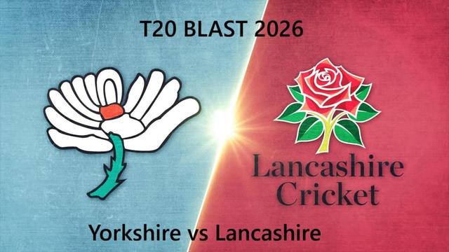 Yorkshire vs Lancashire T20 BLAST 2026 Match 41, Dream 11 Prediction, Fantasy Cricket