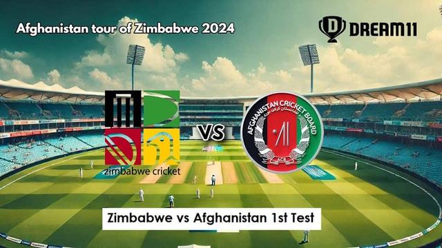 Zimbabwe vs Afghanistan 1st Test Match, Dream 11 Prediction, Fantasy Cricket