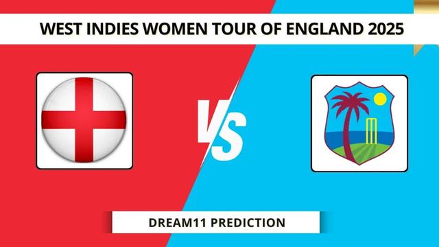 England Women vs West Indies Women 1st T20I Match, Dream 11 Prediction, Fantasy Cricket
