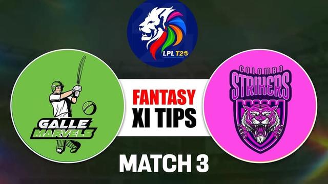 Galle Marvels vs Colombo Strikers LPL 2026 Match 3, Dream11 Prediction Fantasy Cricket