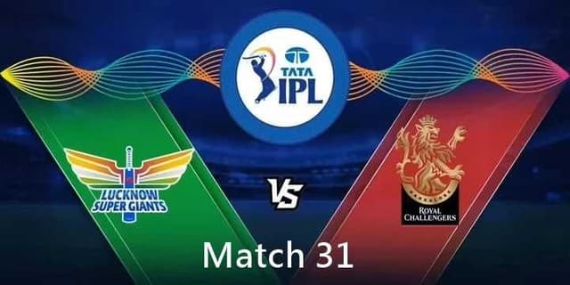 IPL 2022: match 31: Lucknow Super Giants vs Royal Challengers Bangalore, dream11 prediction, Fantasy cricket