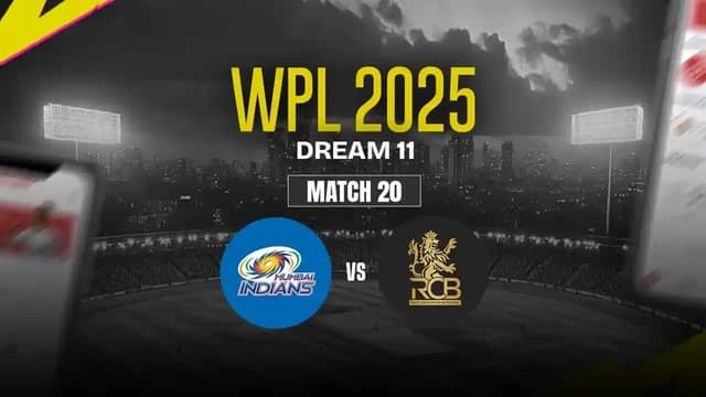 Mumbai Indians vs Royal Challengers Bangalore WPLT20 2025 Match 20, Dream 11 Prediction, Fantasy Cricket