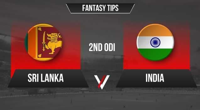 India vs Sri Lanka 2nd ODI, Dream 11 Prediction, Fantasy Cricket