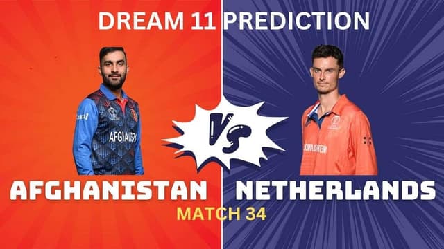 Netherlands vs Afghanistan Match 34, ICC World Cup 2023, Dream 11 Prediction, Fantasy Cricket