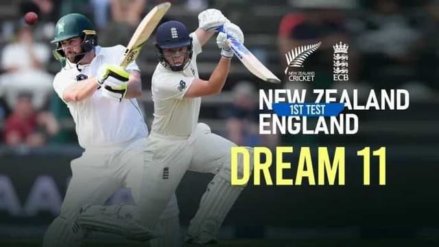 New Zealand vs England 1st Test, Dream 11 Prediction, Fantasy Cricket