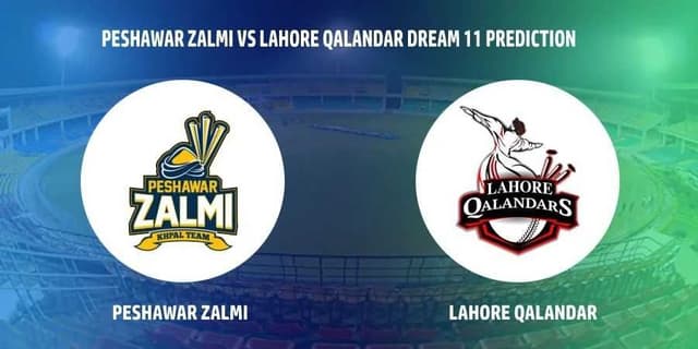 Peshawar Zalmi vs Lahore Qalandars, Match 23 Dream 11 Prediction, Fantasy Cricket