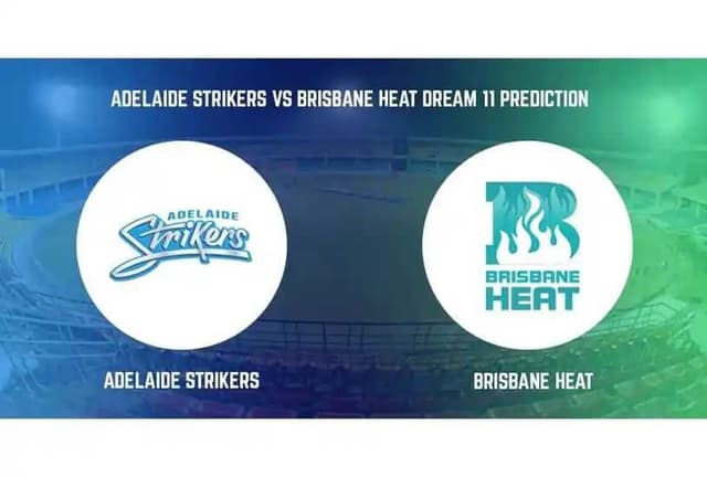 Adelaide Strikers vs Brisbane Heat, BBL Match 40, Dream 11 Prediction, Fantasy Cricket