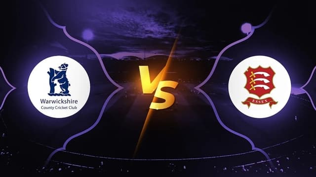 Warwickshire vs Essex Today Match Prediction, Dream 11 Prediction, Fantasy Cricket