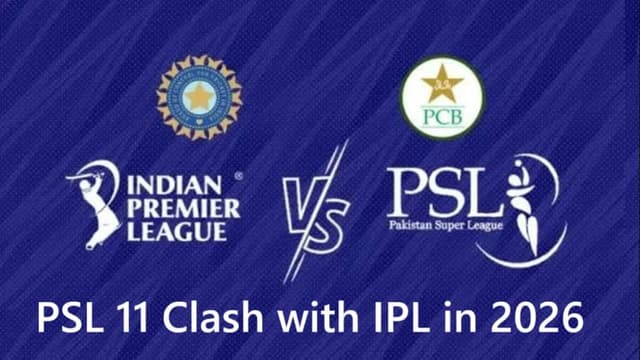 PSL 11 Likely to Clash Again with IPL 2026 amid Scheduling Challenges