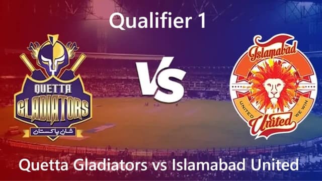 Quetta Gladiators vs Islamabad United PSL 2025 Qualifier 1, Dream 11 Prediction, Fantasy Cricket
