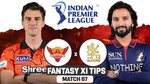 Sunrisers Hyderabad vs Royal Challengers Bengaluru IPL 2026 Match 67, Dream 11 Prediction, Fantasy Cricket