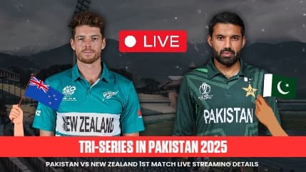 Tri-Series in Pakistan 2025 PAK vs NZ Live Streaming: Where and When to Watch And Match Preview
